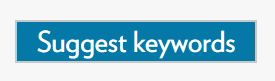 Blue Suggest Keywords button