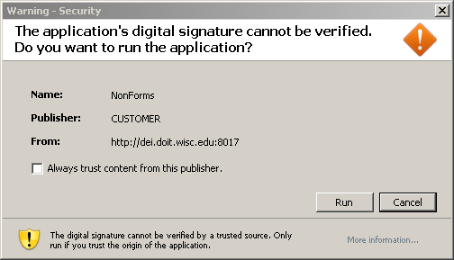 The application's digital signature cannot be verified. Do you want to run the application?
