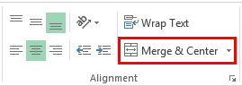 Excel 2013 Merge and Center button