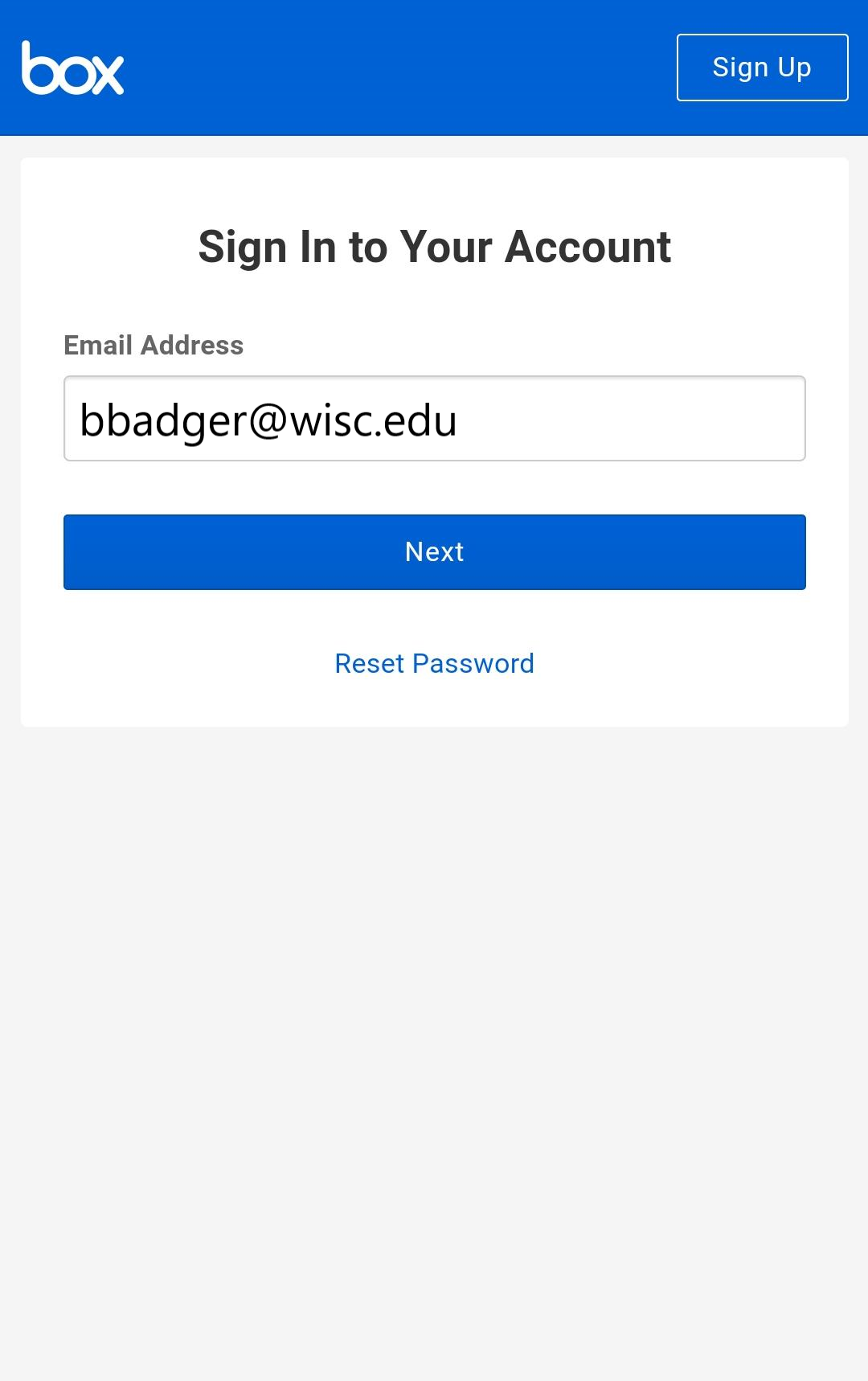 A text box with the email "bbadger@wisc.edu" typed in and a button that says "Next"