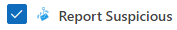 report suspicious selection within customize actions page