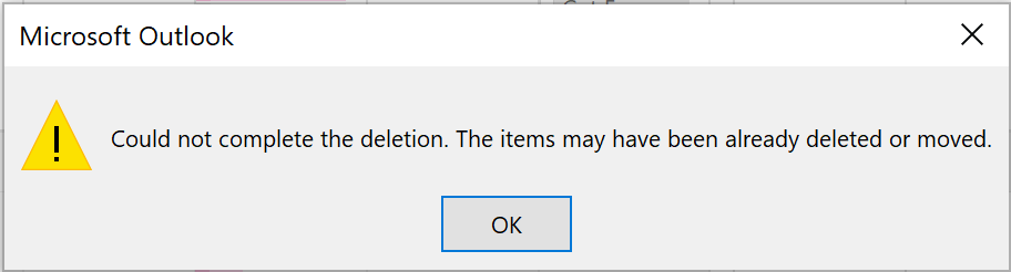 Could not complete the deletion. The items may have been already deleted or moved. error