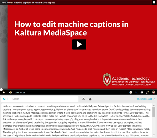 A screenshot of a video with captions displayed in Kaltura MediaSpace. The transcript widget is displayed below the video which includes the captions converted to a transcript. It also includes a "search" field, a "download" button, a "print" button, and a "Hide transcript" button.