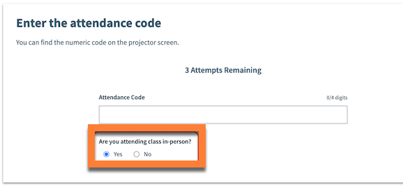 Screenshot of page where students enter code. "Attending in person" question is highlighted.