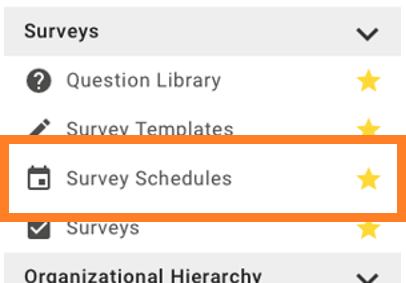 Image of AEFIS drop-down menu with text "survey schedules" highlighted. It is located under the "surveys" dropdown, between "survey templates" and "surveys"