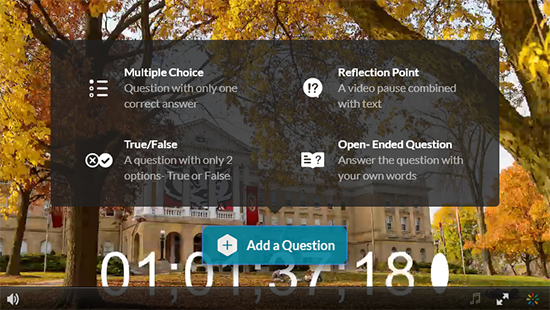 A screenshot of the Kaltura MediaSpace editor. The user has clicked the blue "Add a Question" button and displayed the four types of questions that can be added: Multiple choice, Reflection Point, True/False, and Open-Ended Question.