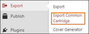 The Export menu's contents are displayed. This menu is accessed by mousing over the 'Export' item in the left navigation ribbon in Pressbooks. The second item in the menu (from the top) "Export Common Cartridge" is called out in an orange rectangle. Users need to click this item to navigate to the page where they can export and download a common cartridge export of their pressbook.