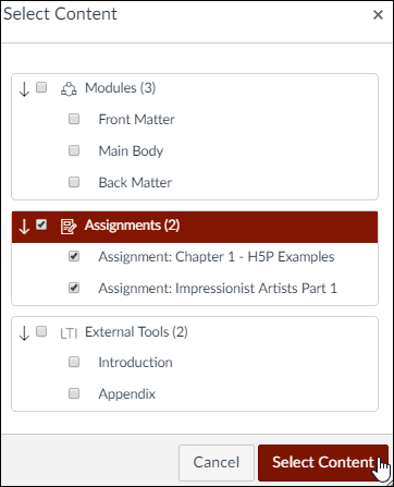 A screenshot from Canvas showing the "Select Content" window. Two assignments have their checkboxes checked which means they are selected for import. The cursor hovers over the "Select Content" button.