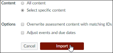 A screenshot from the Canvas "Import Settings" screen showing the "Select specific content" radio button selected. The cursor hovers over the "Import" button.