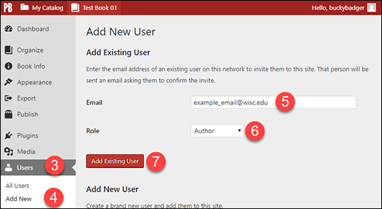 Screenshot showing the Pressbooks "Users - Add New User" interface with steps 3 through 7 called out.