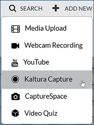Screen capture showing the MediaSpace "Add New" drop-down menu expanded with the mouse hovering over the "Kaltura Capture" option