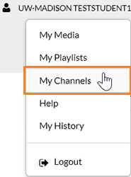 A screenshot showing the user having clicked on their name in the upper right to open the drop-down menu. The cursor hovers over "My Channels" which is outlined in orange to help point it out.