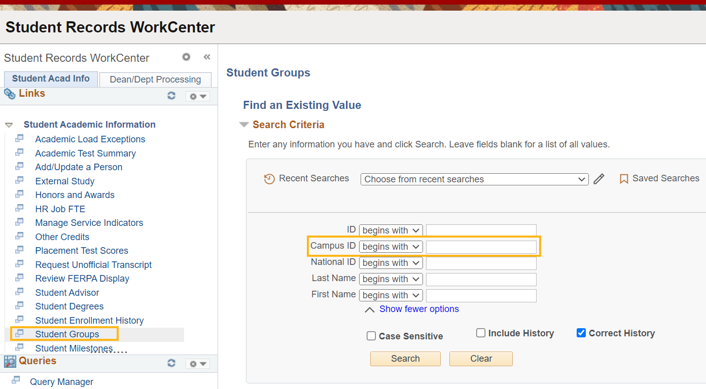 Screenshot of SIS Student Records WorkCenter, Student Groups page with an orange box around Search w/Campus ID