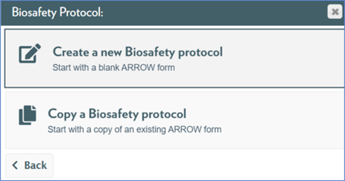 Screenshot of the Biosafety Protocol menu where you can select to Create a new protocol or copy a biosafety protocol