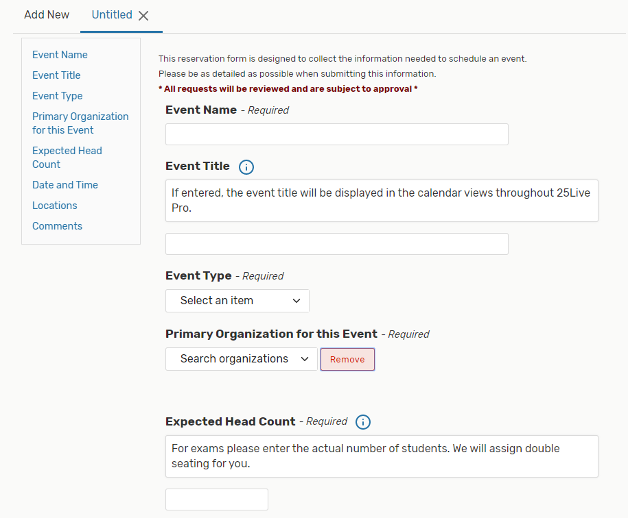 The first few fields in the Event Form request basic information about the event: Event Name, Title, Type, Primary Organization, and Expected Head Count