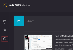 Kaltura Capture Library with Info button highlighted.