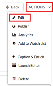 Kaltura Actions menu with "Edit" highlighted.