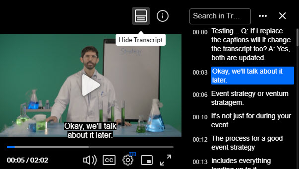 video player displays transcript to the right of the video.  The hide transcript button has a label.