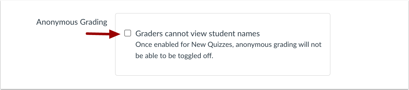 A checkbox next to the words "Graders cannot view student names"