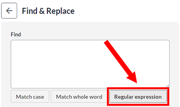 Screenshot of the Regular Expression button underneath the Find field in the find and replace page