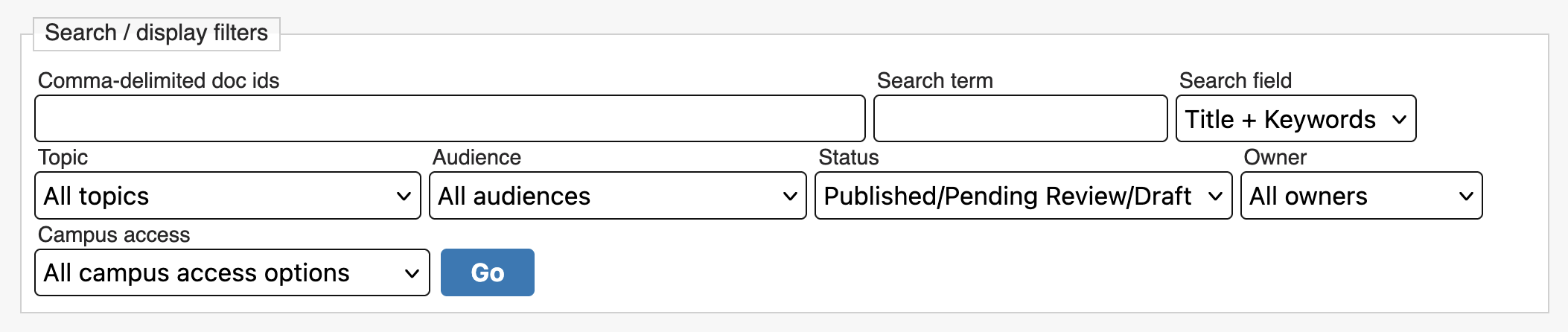 In addition to searching with terms and specifying the search field, you can filter by topic, audience, status, owner, or campus access.