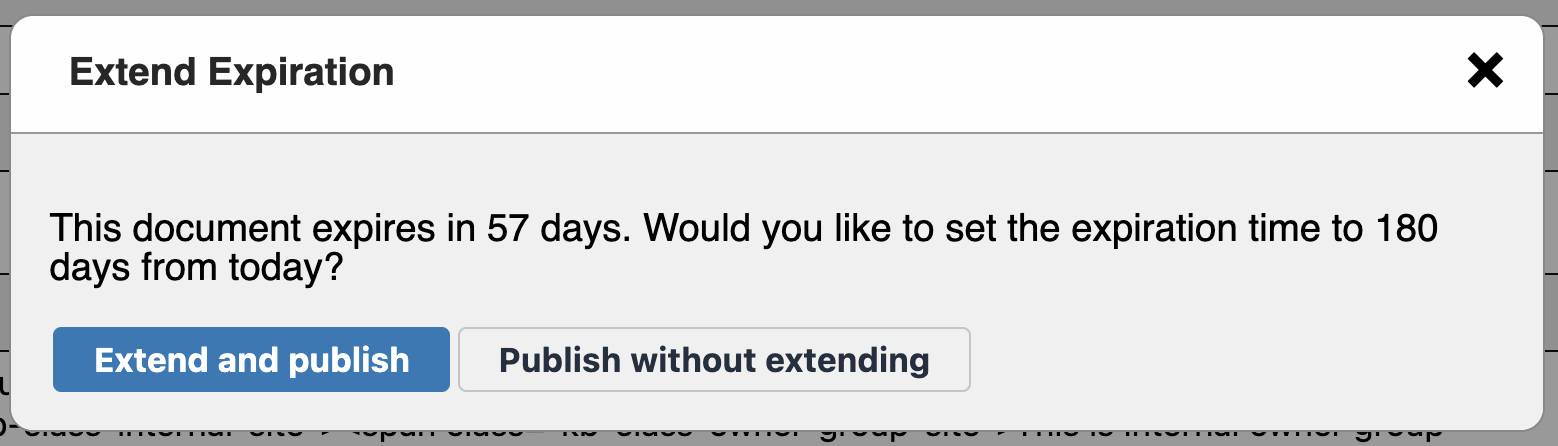 The dialog will state the number of days until expiration, followed by buttons to either extend and publish or publish without extending.