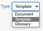 Screenshot of the Type drop down menu, with Template highlighted