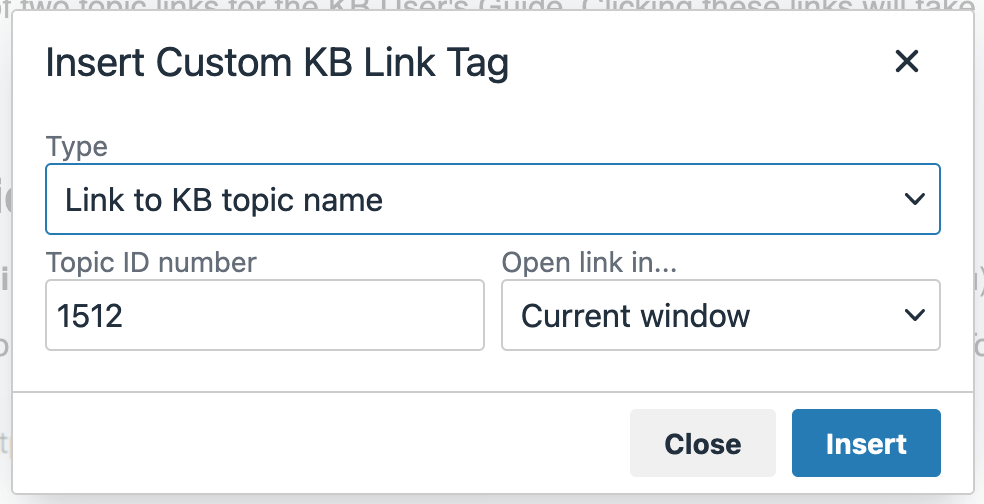 Image of the KB Custom Link Tag dialog window, with "Link to KB topic name" selected in the "Type" menu and an ID number entered in the "Topic ID number" field.