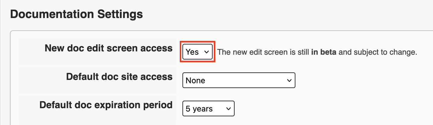 The dropdown to enable the new doc edit screen is the first option under the Documentation Settings section.