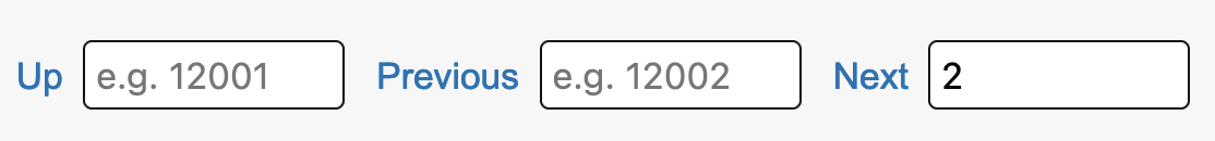 The Up fields and Previous fields are empty other than placeholder text, and the Next field has the number 2 entered.