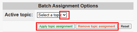 active topic dropdown and buttons to either remove or add the topic assignment