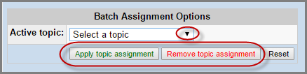 active topic dropdown and buttons to either remove or add the topic assignment