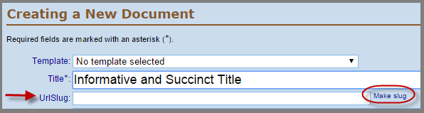 create a new doc screen - UrlSlug field - red circle around Make a slug link