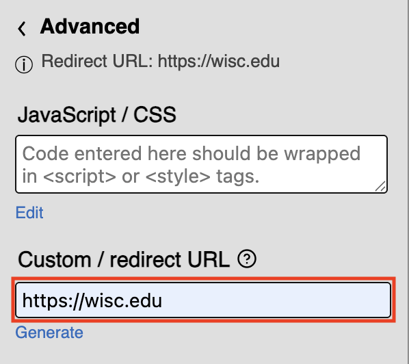 In this example, the URL https://wisc.edu has been entered in the Custom / redirect URL field.