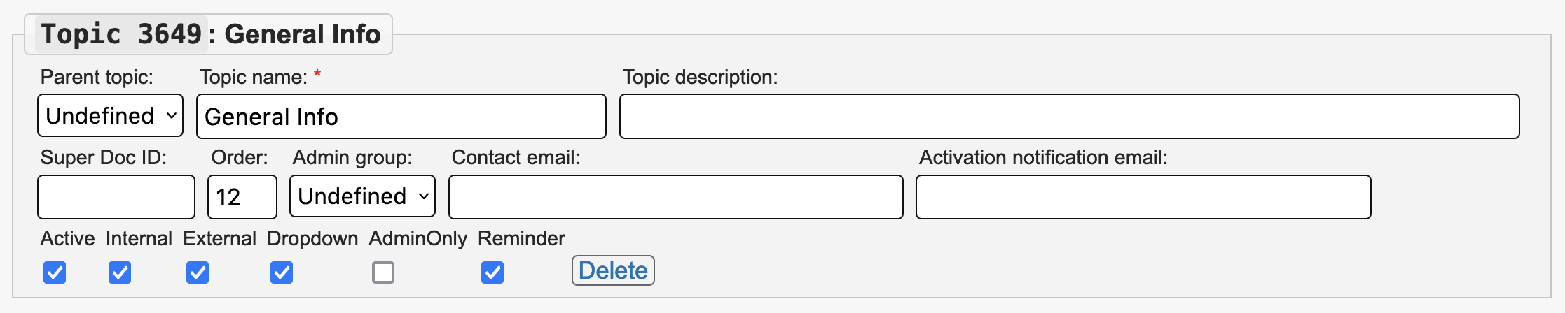 Topics are structured as a set of fields with a label. The label will include the topic ID number and name, and the fields will be a combination of dropdown menus, text fields, and checkboxes.