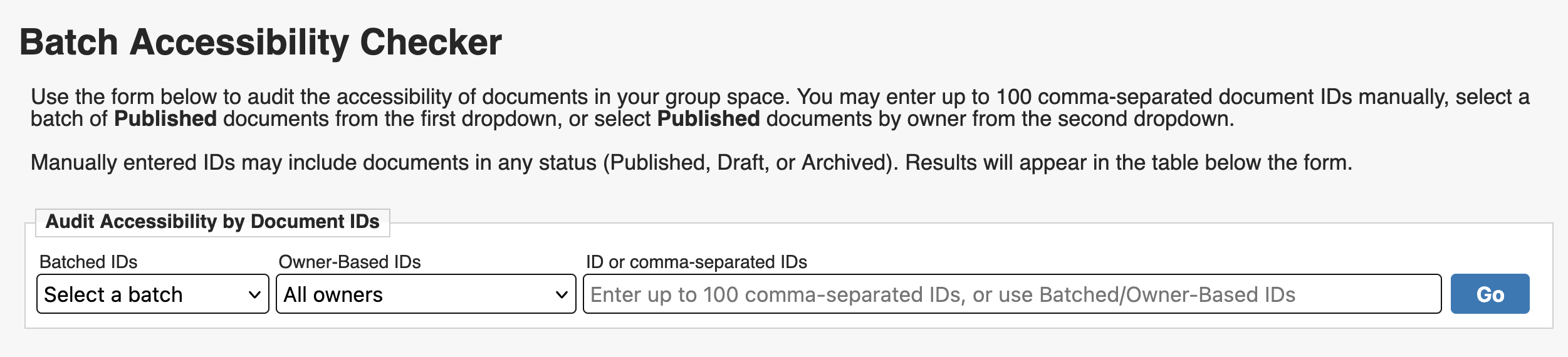 Two dropdowns allow you to populate IDs based on groups of published docs or docs by owner, or you can enter IDs in the text field.