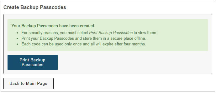Green message indicating that the passcodes have been created, with a button labeled Print Backup Passcodes