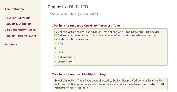 2. Two options are available for request: one-time password token, or Identity Proofing