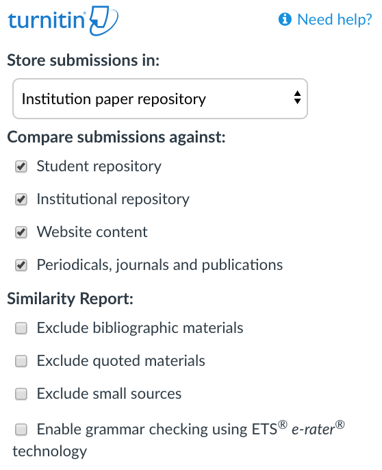 Within an assignment's Turnitin settings, select Institution paper repository for submission storage. Compare submissions against all options. Leave all boxes under Similarity Report unchecked.