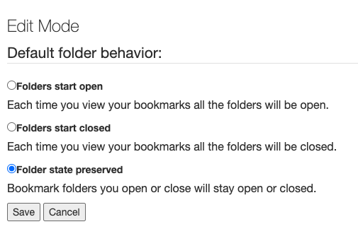 Folder Edit Mode with options for how folders should display (open, closed, or how you left them) when opening My Bookmarks app