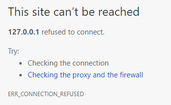 This site can't be reached: 127.0.0.1 error