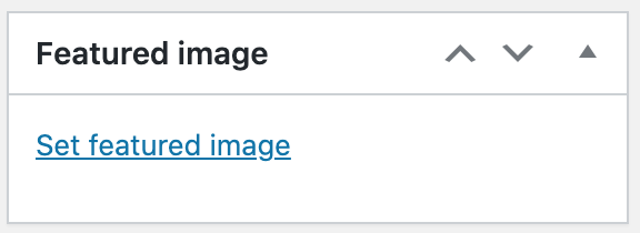 Box with a heading of "Featured image" with a link below that reads "set featured image."